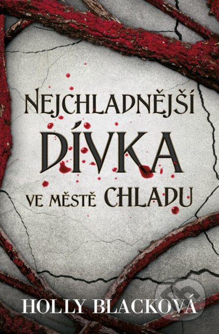 Nejchladnější dívka ve Městě chladu - Holly Black