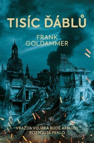 Tisíc ďáblů - Frank Goldammer