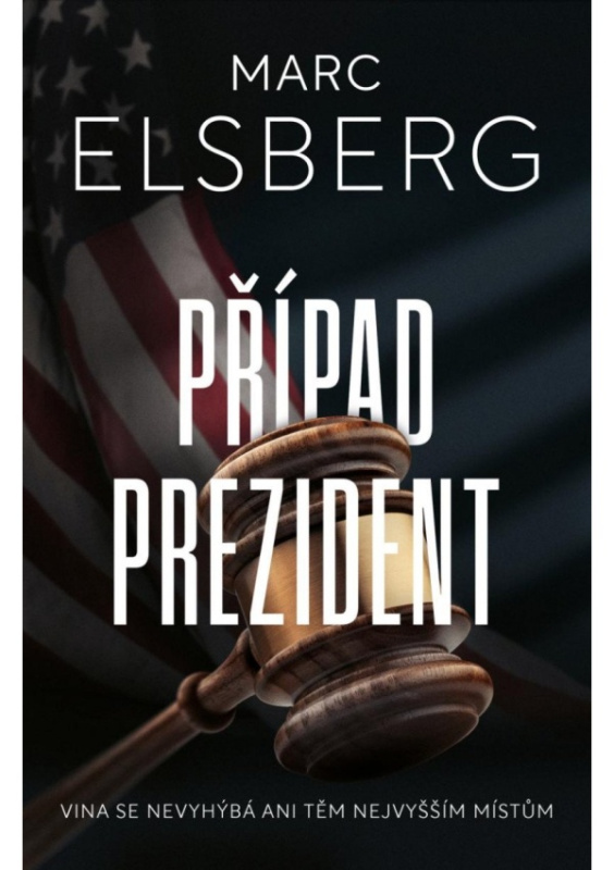 Případ prezident - Marc Elsberg