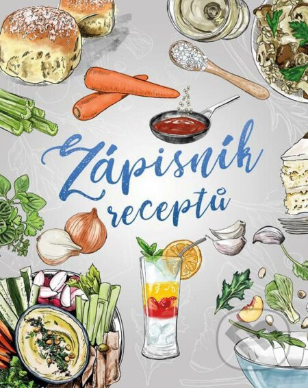Zápisník receptů - Kolektiv autorů - kniha z kategorie Jiné diáře a zápisníky