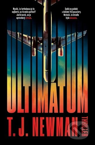 Ultimátum - T.J. Newman