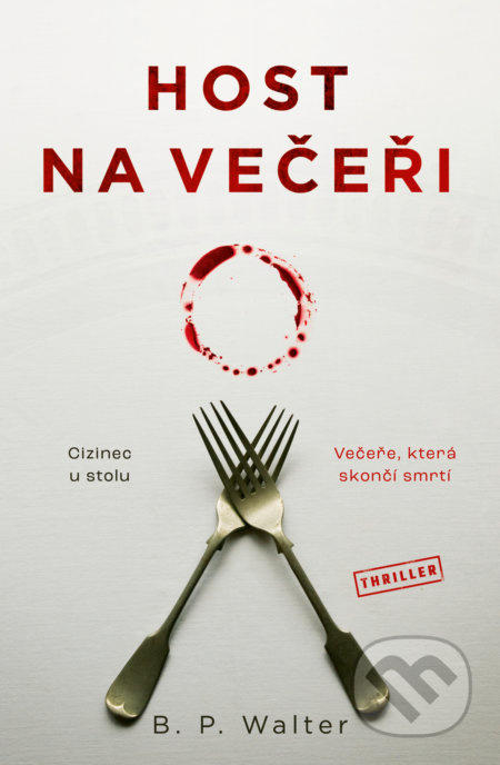 Host na večeři - Pavla Koós, B.P. Walter
