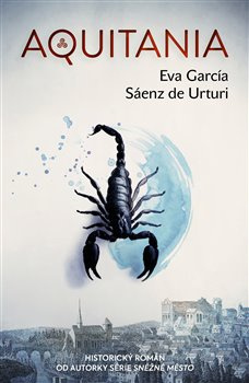 Aquitania - Eva García Sáenz de Urturi