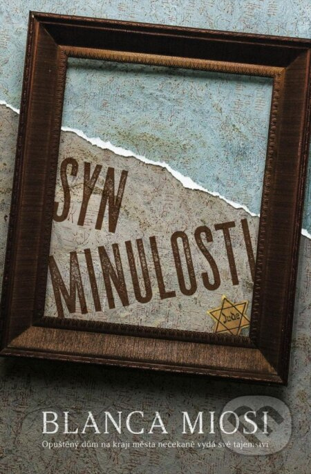 Syn minulosti - Blanca Miosi