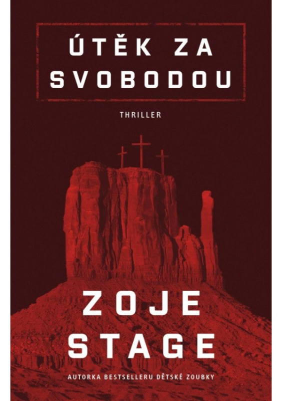 Útěk za svobodou - Zaje Stoge