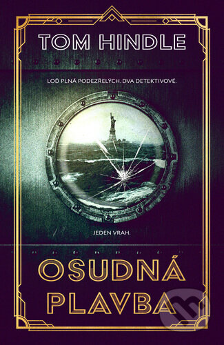 Osudná plavba - Tom Hindle