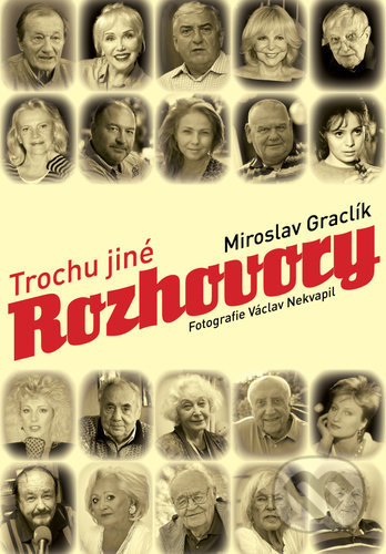 Trochu jiné rozhovory - Miroslav Graclík