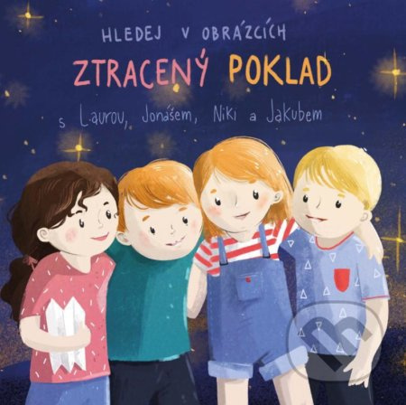 Hledej v obrázcích: Ztracený poklad s Laurou, Jonášem, Niki a Jakubem - kolektiv autorů