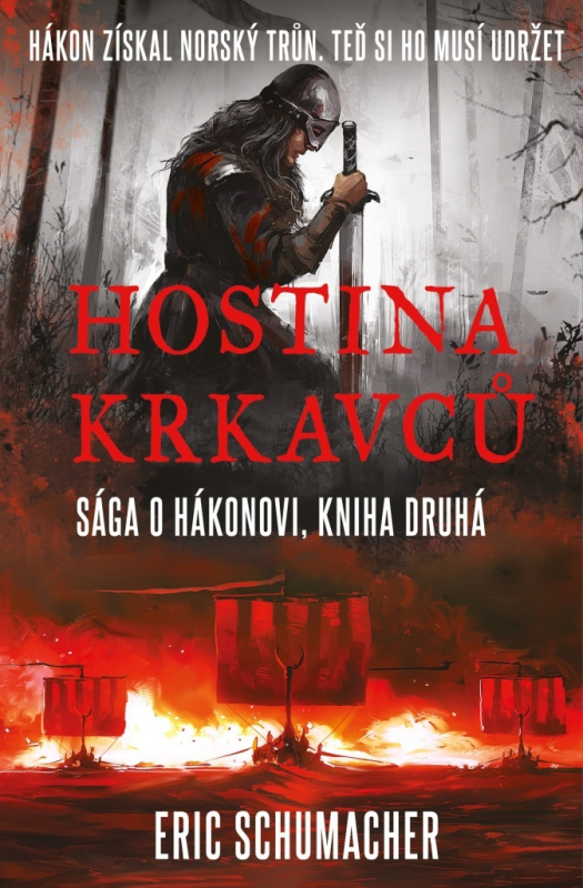 Hostina krkavců - Eric Schumacher