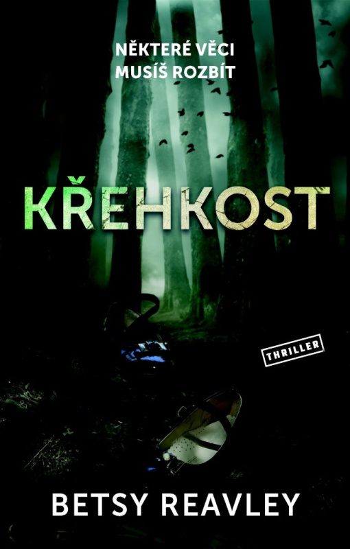 Křehkost - Betsy Reavley