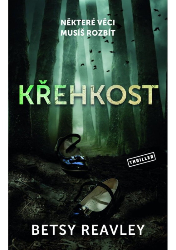 Křehkost - Betsy Reavley