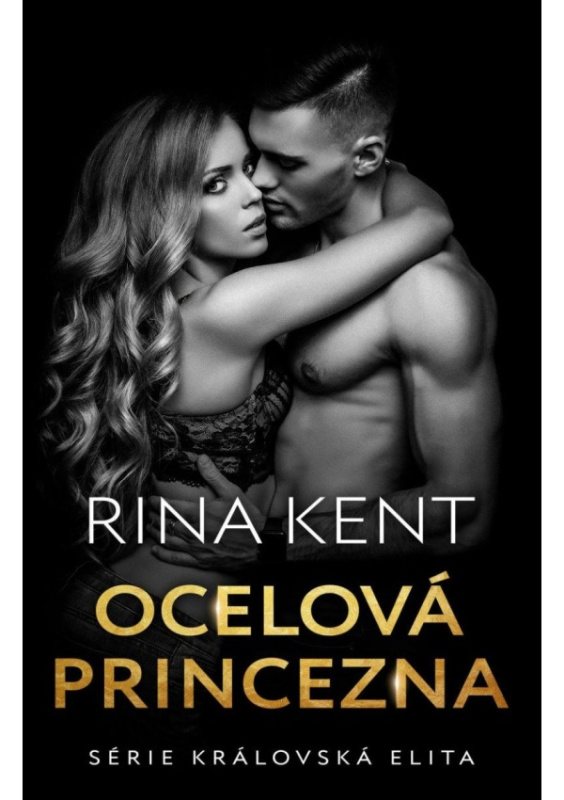 Ocelová princezna - Rina Kent