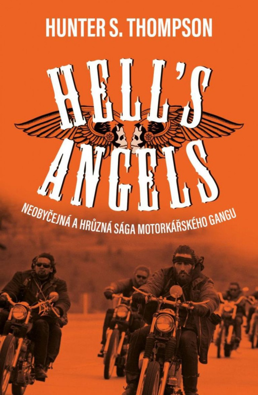 Hell&apos;s Angels - Hunter S. Thompson