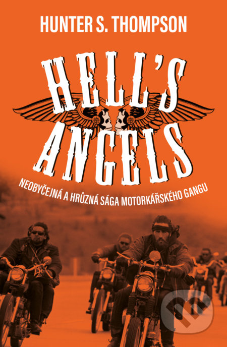 Hell&apos;s Angels - Hunter S. Thompson