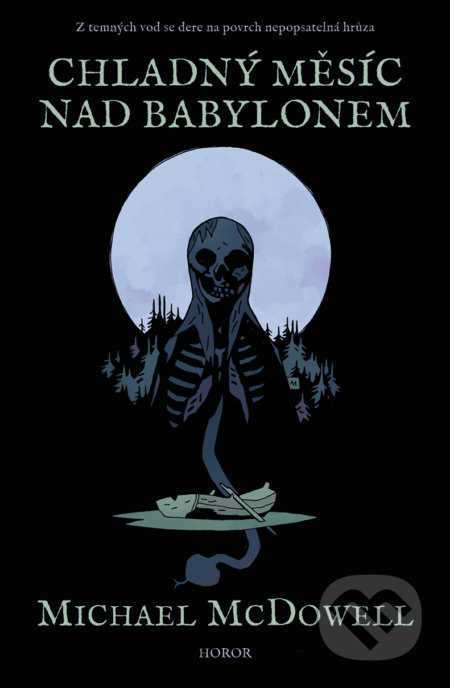 Chladný měsíc nad Babylonem - Michael MCDowell