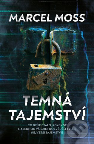 Temná tajemství - Marcel Moss