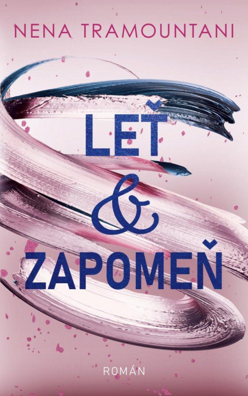 Leť &amp; zapomeň - Nena Tramountani