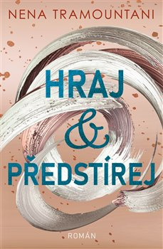 Hraj a předstírej - Nena Tramountani