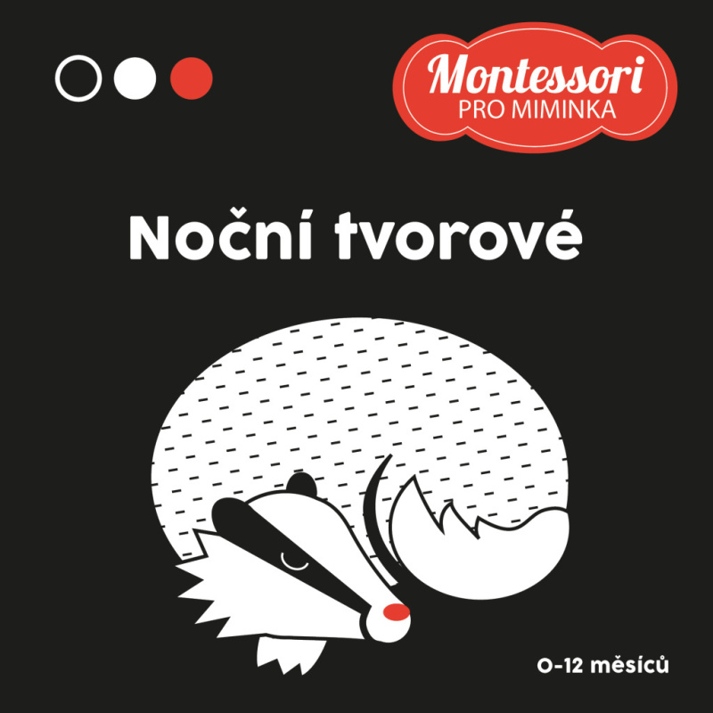 Montessori pro miminka: Noční tvorové - Adéla Korbelářová - kniha z kategorie Naučné knihy