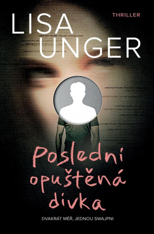 Poslední opuštěná dívka - Lisa Ungerová