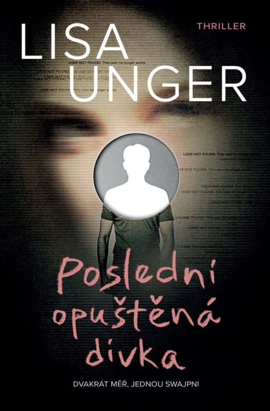 Poslední opuštěná dívka - Lisa Ungerová