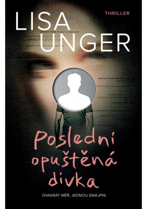 Poslední opuštěná dívka - Lisa Ungerová