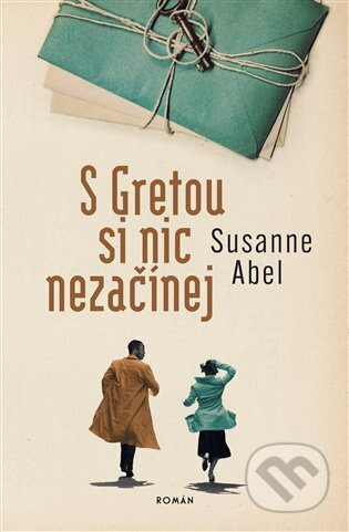 S Gretou si nic nezačínej - Susanne Abel