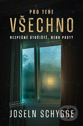 Pro tebe všechno - Josefin Schygge