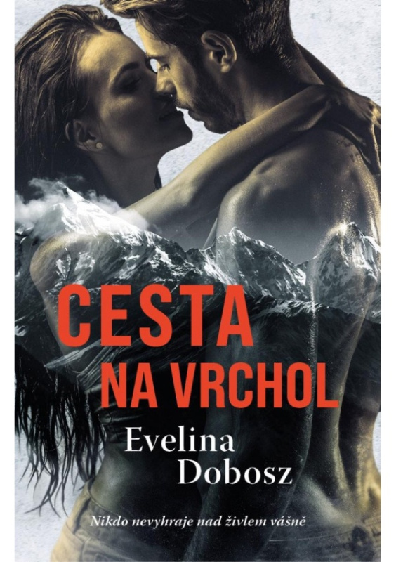 Cesta na vrchol - Ewelina Dobosz