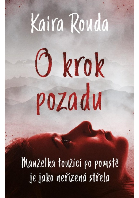 O krok pozadu - Kaira Rouda