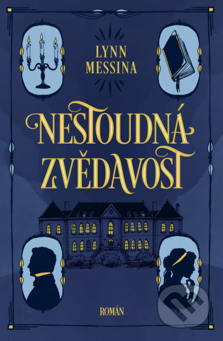 Nestoudná zvědavost - Lynn Messina