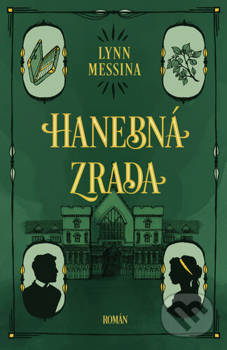 Hanebná zrada - Lynn Messina
