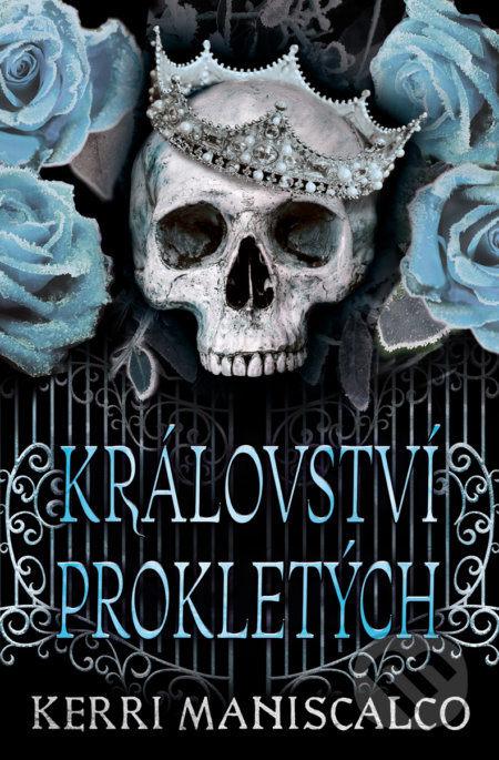 Království prokletých - Kerri Maniscalco