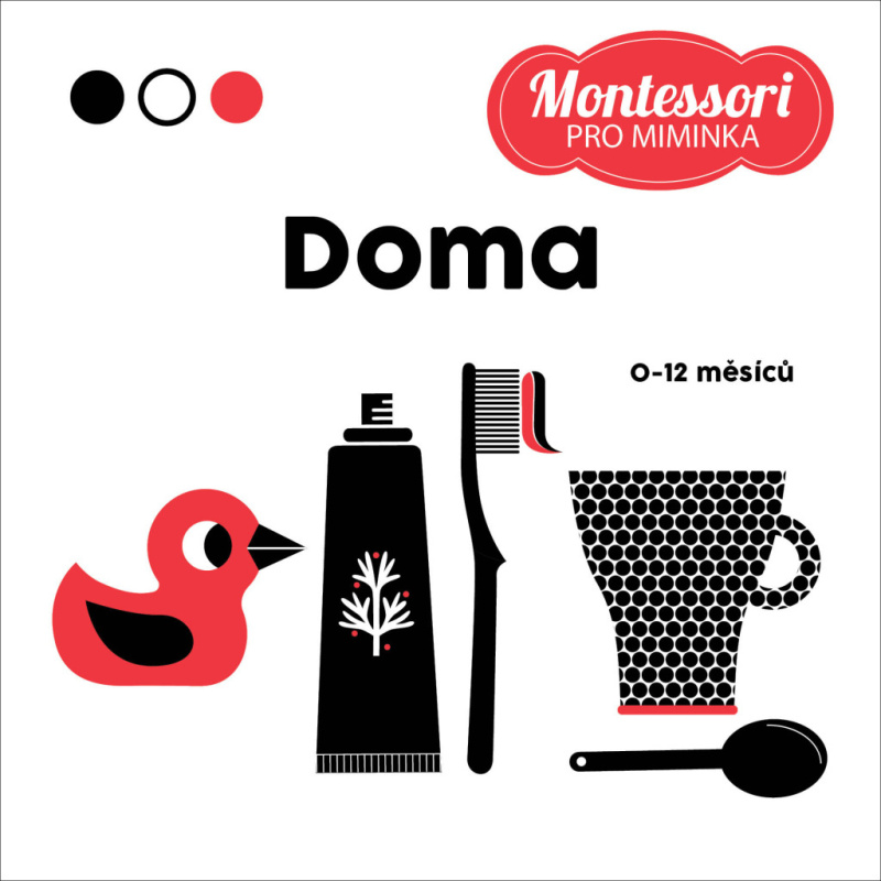 Montessori pro miminka: Doma - Chiara Piroddi