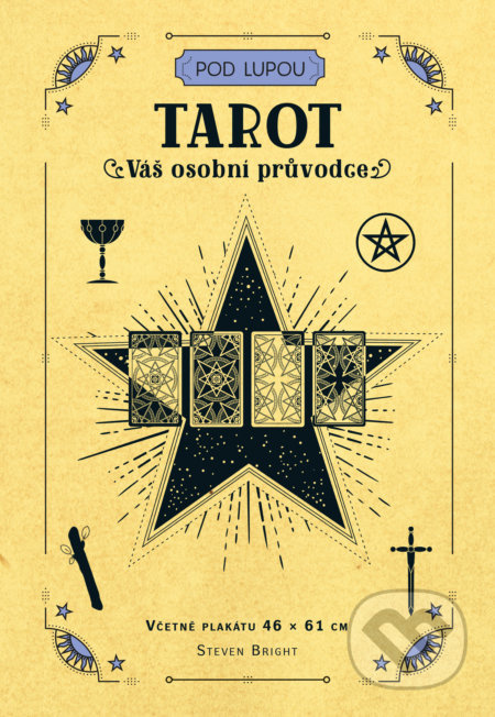 Tarot (Váš osobní průvodce) - Steven Bright - kniha z kategorie Věštění z karet
