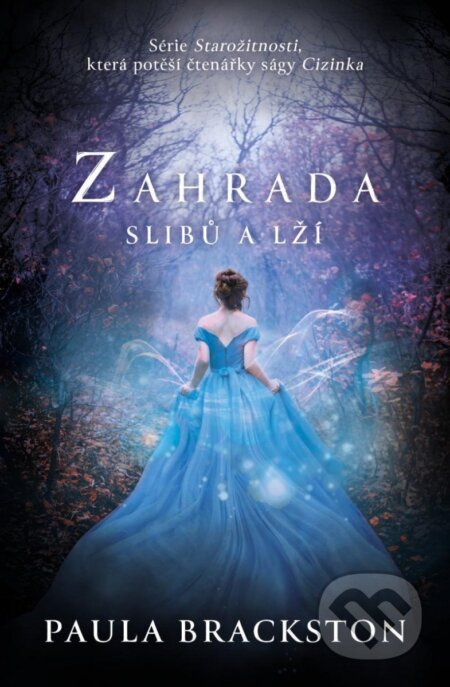 Zahrada slibů a růží - Paula Brackston