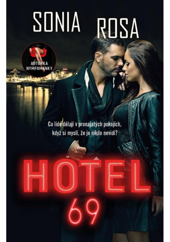 Hotel 69 - Sonia Rosa