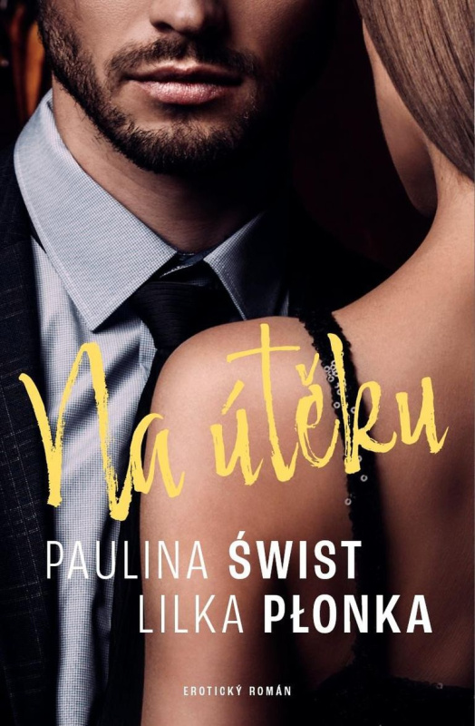 Na útěku - Lilka Plonka, Paulina Świst