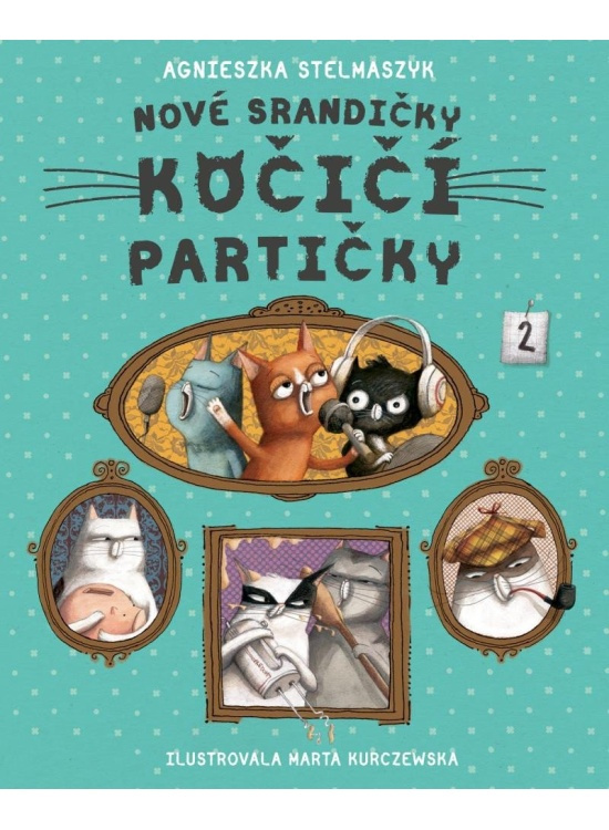 Nové srandičky kočičí partičky - Agnieszka Stelmaszyk