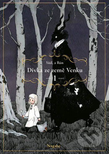 Dívka ze země Venku 1 - Nagabe