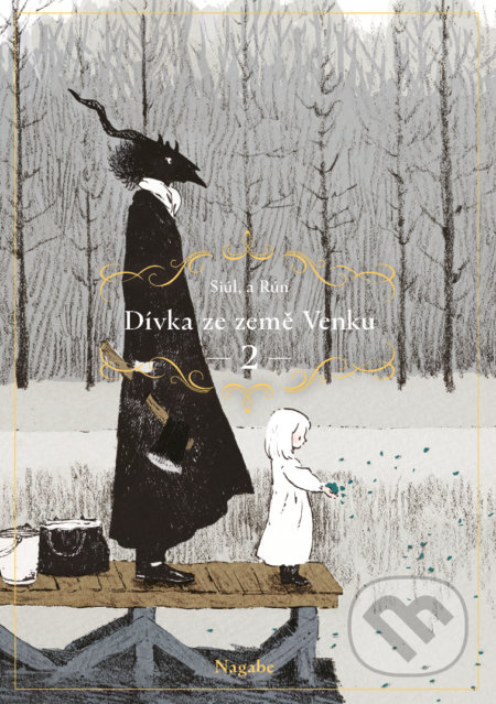 Dívka ze země Venku 2 - Nagabe