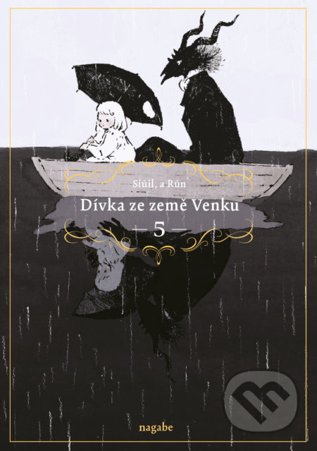 Dívka ze země Venku 5 - Nagabe
