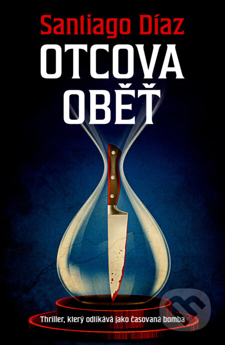 Otcova oběť - Santiago Díaz