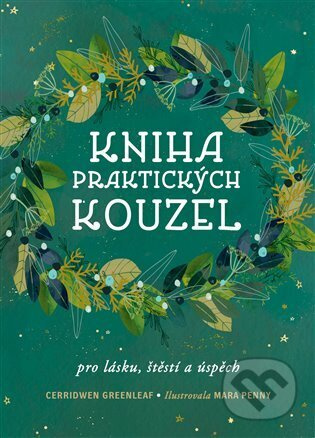 Kniha praktických kouzel - Cerridwen Greenleaf