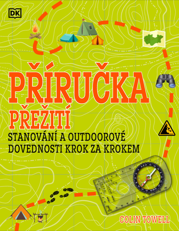 Příručka přežití pro začátečníky - kolektiv autorů