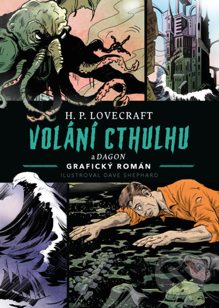 Volání Cthulhu - Howard Phillips Lovecraft, Dave Shephard