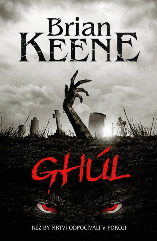 Ghúl - Brian Keene