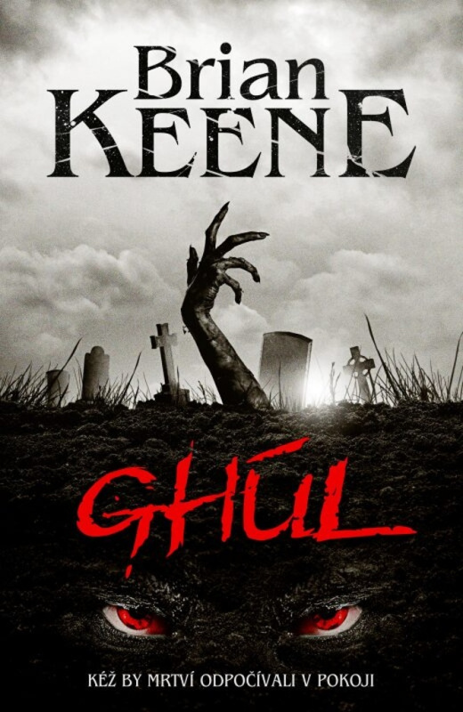 Ghúl - Brian Keene
