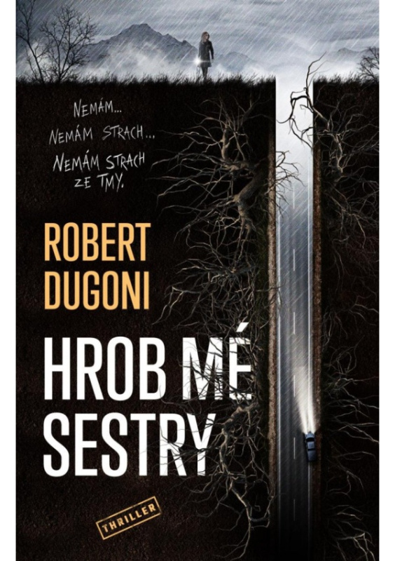 Hrob mé sestry - Robert Dugoni
