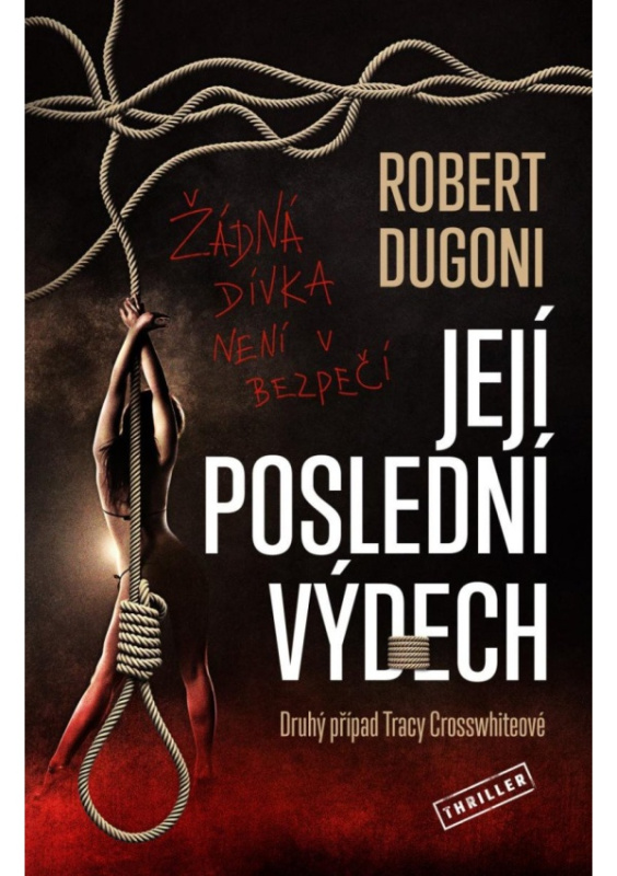 Její poslední výdech - Robert Dugoni